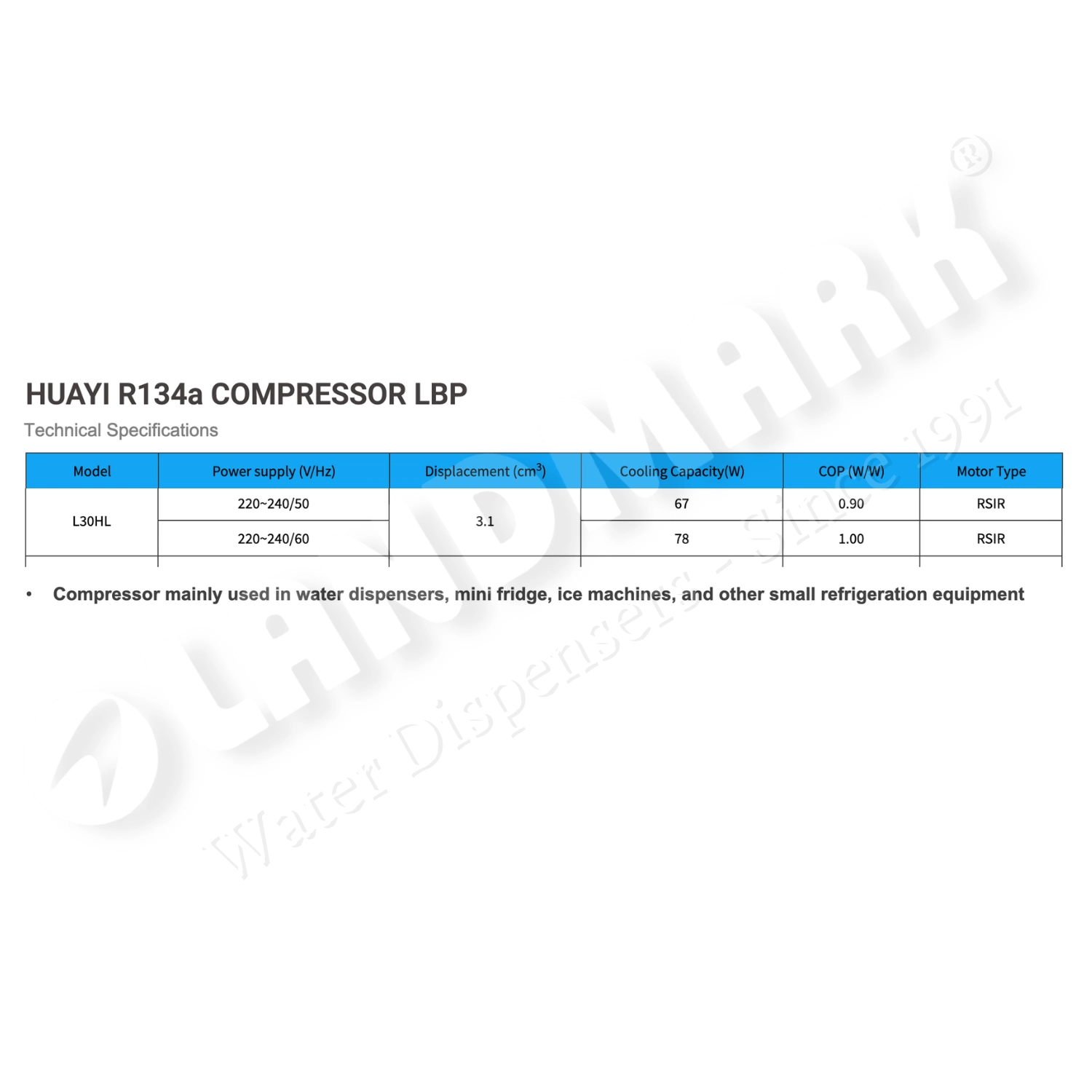 Original OEM Huayi / Eateron L30HL 1/12 HP Multi-Purpose Refrigeration & Water Dispenser Compressor Specifications